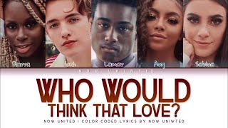 Download lagu Now United - “Who Would Think That Love?” (With Lamar) | Color Coded Lyrics mp3