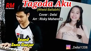 Download lagu Tagoda Aku (Wiwid Ballabih) Versi Orgen Tunggal (Zona Ganjur Kalimantan) - Delsi || Risky Mahendra mp3