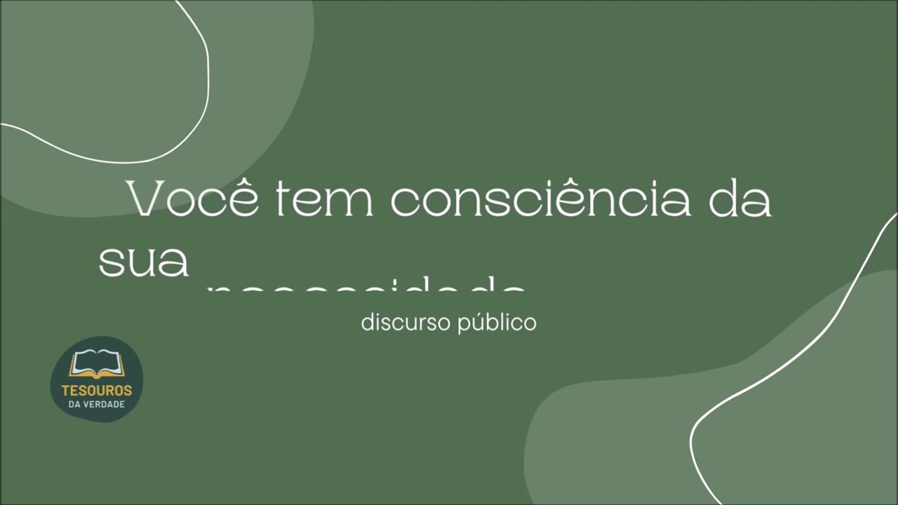 Discurso: Você tem consciência da sua necessidade espiritual?