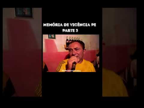 MEMÓRIA DE VICÊNCIA-PE 🎶 Uma lembrança que merece ser guardada | Parte 3