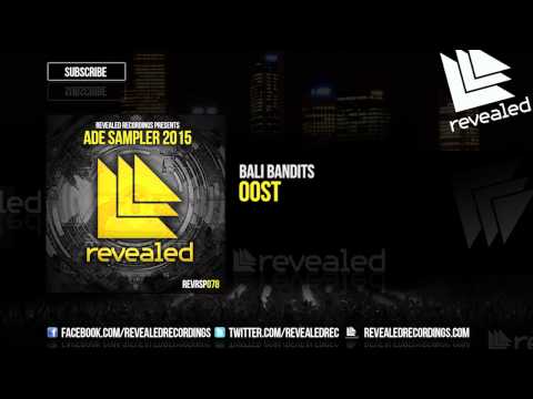 Bali Bandits - OOST [OUT NOW!] [ADE Sampler 2015 6/10]