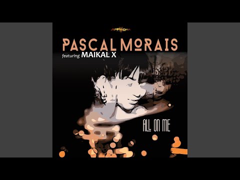 All On Me feat. Maikal X (Original Mix)