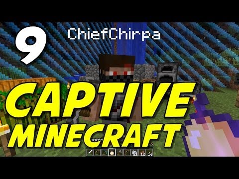 Captive Minecraft | E09 | "Overpowered!" (with ChiefChirpa!)
