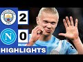 Manchester City Vs Napoli 2 0 Extended HIGHLIGHTS UEFA Champions League