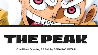 One Piece Opening 25 Full『 The Peak』(最高到達点) by SEKAI NO OWARI (Color Coded Lyrics)