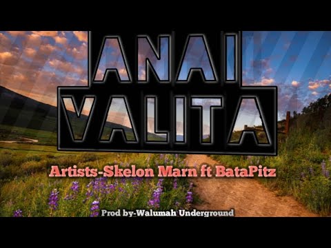 Skellon Mahn ft BataPitz - Anai Valita (2023)(Walumah@Under Ground Records)@jaywesplaylist