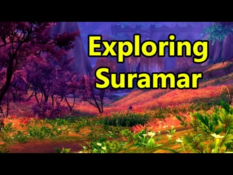 WoW Legion Alpha: Exploring Suramar | WoWcrendor