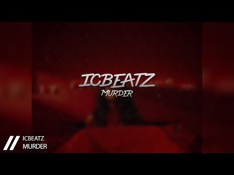 |FREE| IC_Beatz - Murder  | 130BPM | Aggressive Beat