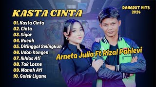 Download lagu ARNETA JULIA FT RIZAL PAHLEVI | KASTA CINTA | C.I.N.T.A | SIGAR | RUCAH | DANGDUT HITS 2024 mp3