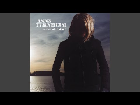 Better Be - Anna Ternheim