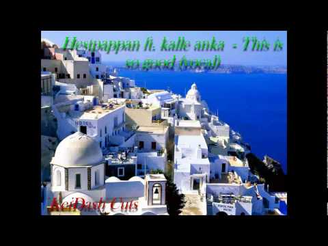 Hestpappan ft. kalle anka  - This is so good (vocal)