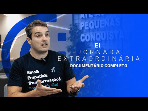 EI - JORNADA EXTRAORDINÁRIA | DOCUMENTÁRIO COMPLETO