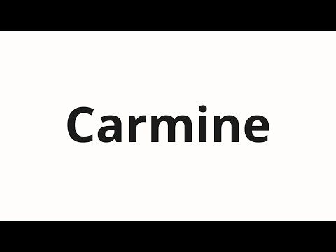 How to pronounce Carmine