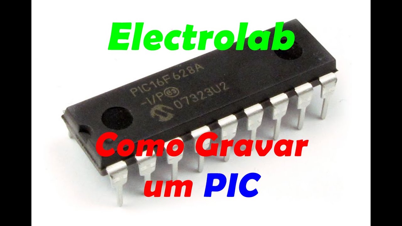 PIC - Como gravar um Microcontrolador - Tipos de Gravadores