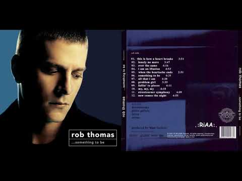 Rob Thomas - ...Something to Be (Album 2005)