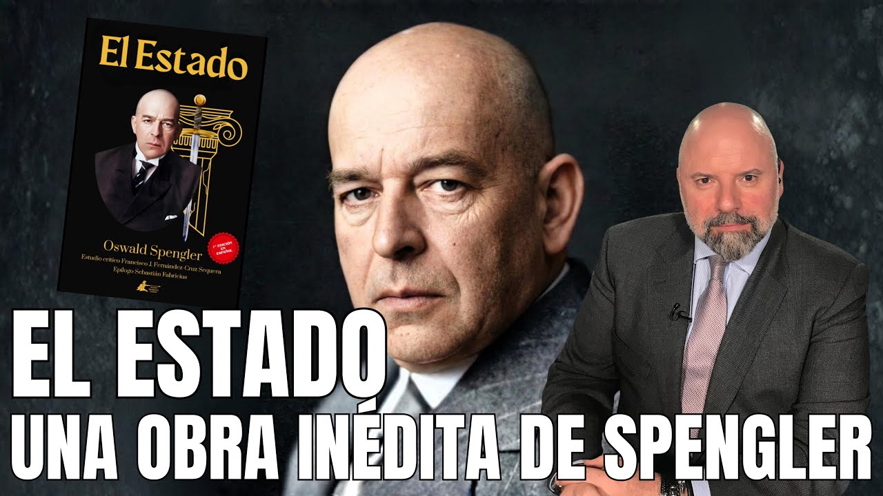 EL ESTADO. UNA OBRA INÉDITA DE SPENGLER