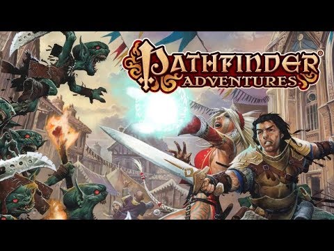 Let's Play Pathfinder Adventures, Rise of the Runelords, Brigandoom First Try