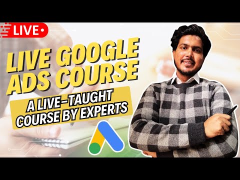 Free Google Ads Course 2024 Google Ads for Beginners Overview of This Course 01