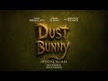 DUST BUNNY Official Trailer In Theaters December 5