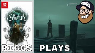 Call of Cthulhu for Nintendo Switch - RIGGS Plays