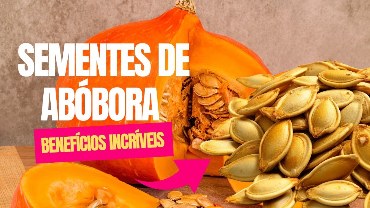 Benefícios Poderosos da Semente de Abóbora para Sua Saúde! Não Jogue Fora!