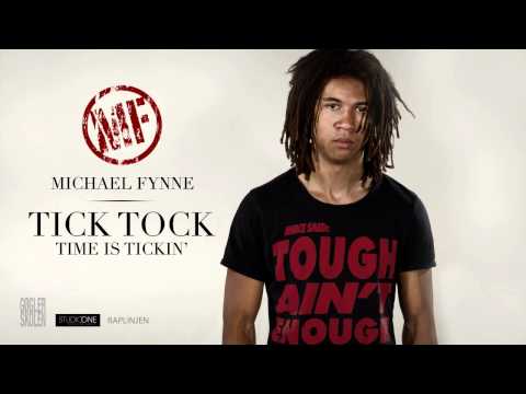 Michael Fynne - Tick tock (Time is tickin')