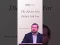 The Savior You Need