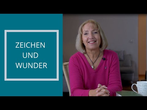 Zeichen und Wunder Gottes