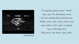 Tyga &amp; Swae Lee   Shine ZEZE Freestyle Lyrics