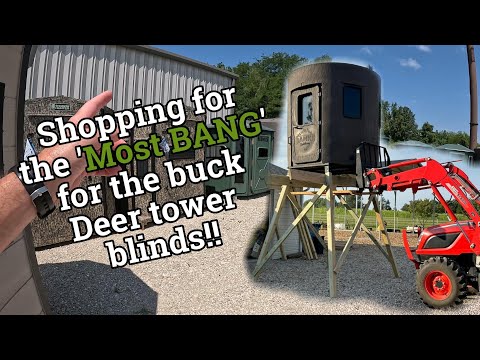 What's the best deer tower blind for the money?