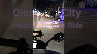 🇵🇭Olongapo City Night Ride #PhilippinesNight #StreetPOV #UrbanRide#NeonStreets #TravelPhilippines