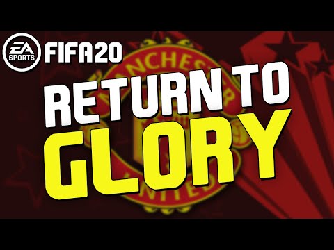 FIFA 20 - Man Utd - Return To Glory - Part 1