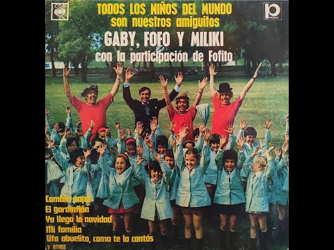 Todos Los Ninos Del Mundo - Gaby Fofo Y Miliki