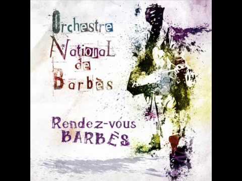 Orchestre National de Barbès - Allah Idaoui