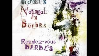 Orchestre National de Barbès - Allah Idaoui