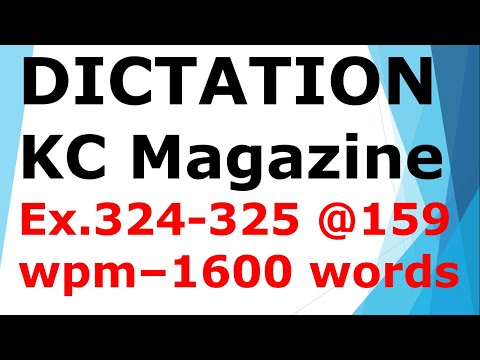 #Reporterdictation from KC magazine - Exercise 324-325 @ 159 wpm