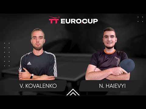 12:50 Viacheslav Kovalenko  - Nazarii Haievyi 27.08.2024 TT Euro.Cup  Ukraine MASTER. TABLE 4