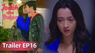 Download lagu WeTV Original Jodoh atau Bukan | Trailer EP16 Akankah Kebahagiaan Ini Bertahan Lama? mp3