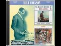 Milt Jackson-The Midnight Sun Will Never Set