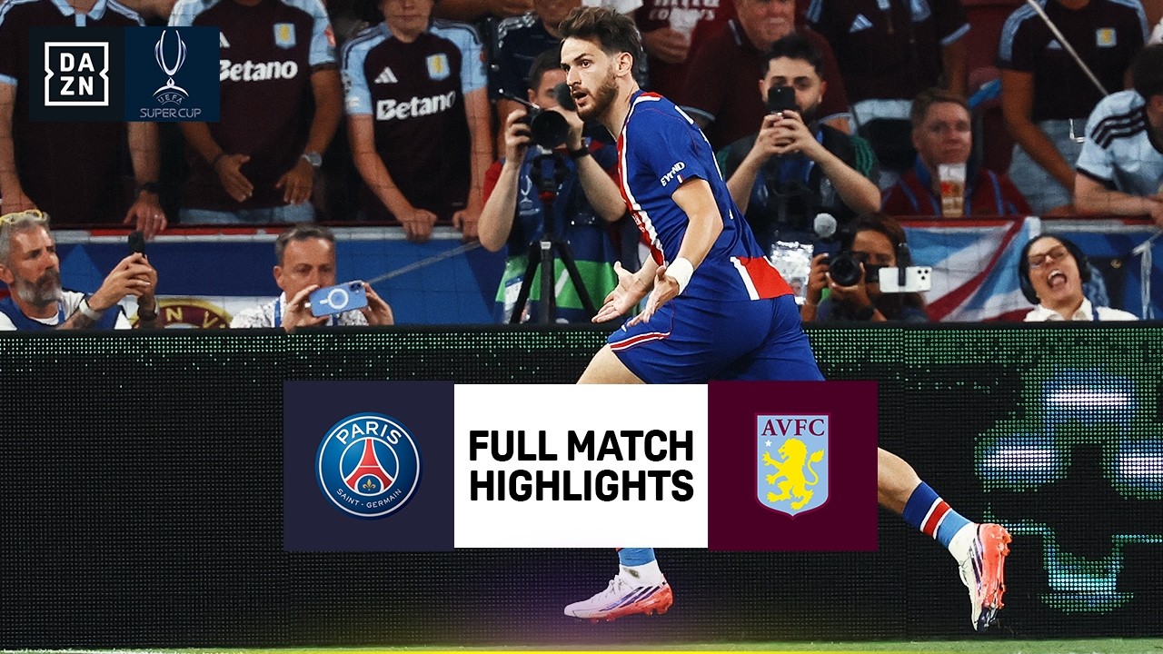 Paris Saint-Germain vs Aston Villa | UEFA Super Cup 2026