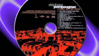 STEPHANE POMPOUGNAC   "One Soul Rising"