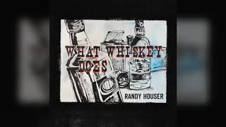 Randy Houser - What Whiskey Does (ft. Hillary Lindsey)