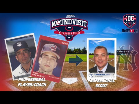 YANKEES SCOUT MARC DELPIANO Joins the Show! | Episode 5: Mound Visit with Jason Grilli