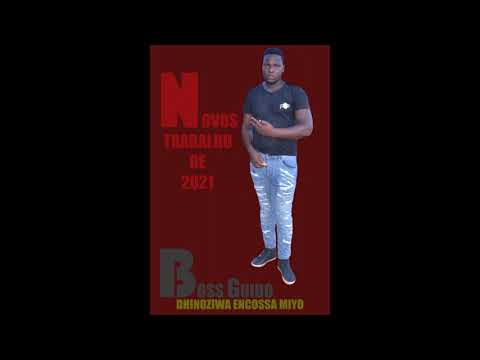 BOSS GUIDO     ==DHINOZIWA ENCOSSA MIYO