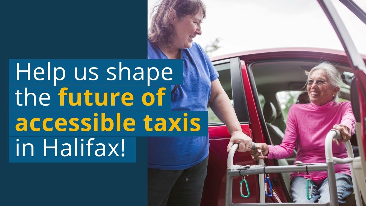Help us shape the future of accessible taxis in Halifax!