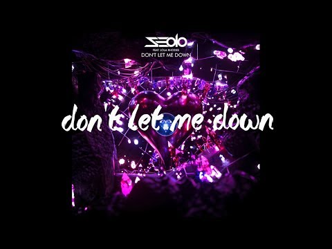 Seolo - Don't Let Me Down [feat. Lola Rhodes] (Official Lyric Video)