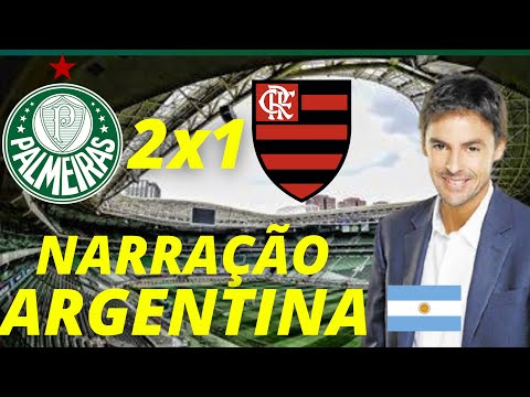 DE ARREPIAR! Palmeiras 2 x 1 Flamengo - Narração Argentina, por Mariano Closs