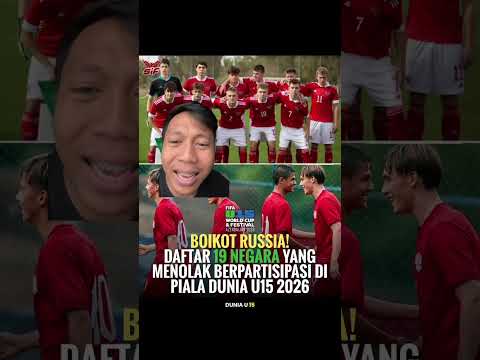 19 Negara Menolak Main di Piala Dunia U15 Gara-Gara Rusia #timnasindonesia #u15 #timnasu15 #fifa