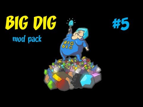 BIG DIG mod pack Ep.5 (minecraft)