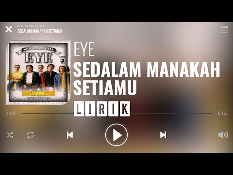 Eye - Sedalam Manakah Setiamu [Lirik]